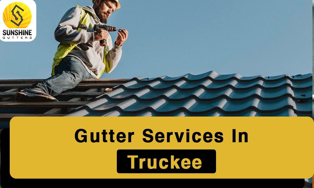 Gutter Services In Truckee