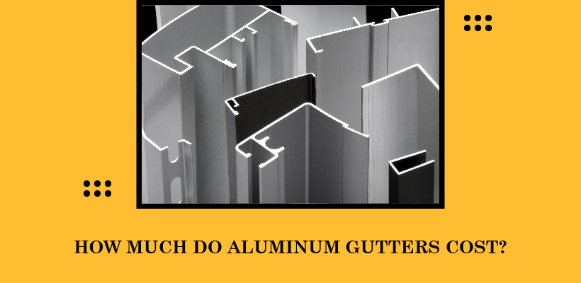 How Much Do Aluminum Gutters Cost 01
